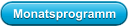 Monatsprogramm